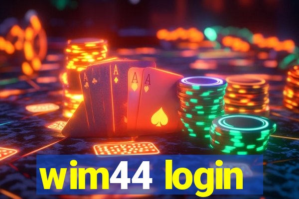 wim44 login