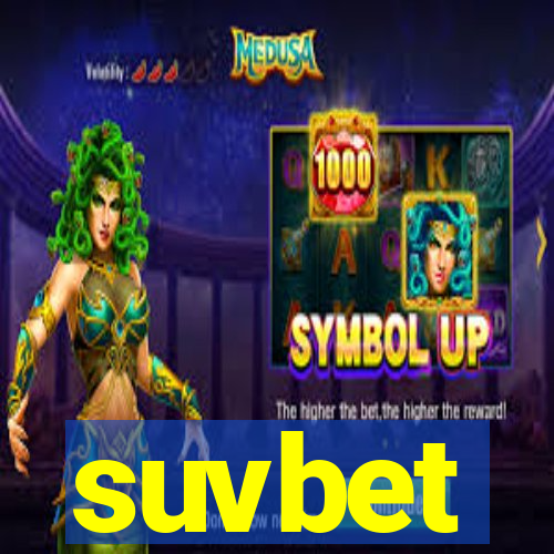 suvbet
