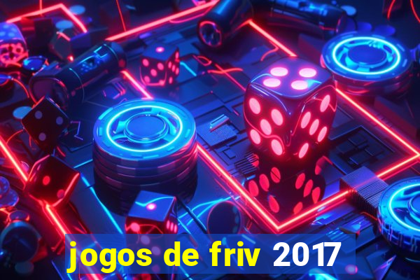 jogos de friv 2017