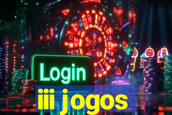 iii jogos