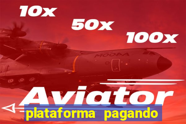 plataforma pagando muito fortune tiger