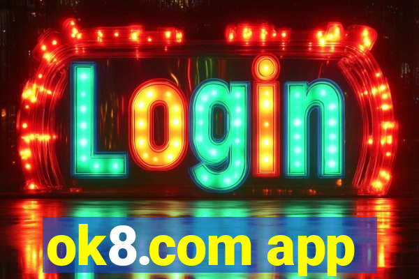 ok8.com app