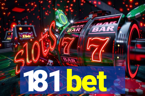 181 bet