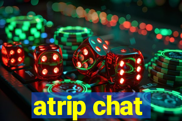 atrip chat