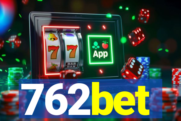 762bet