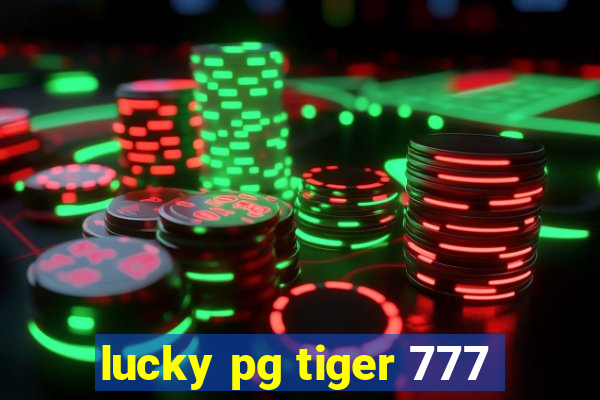 lucky pg tiger 777