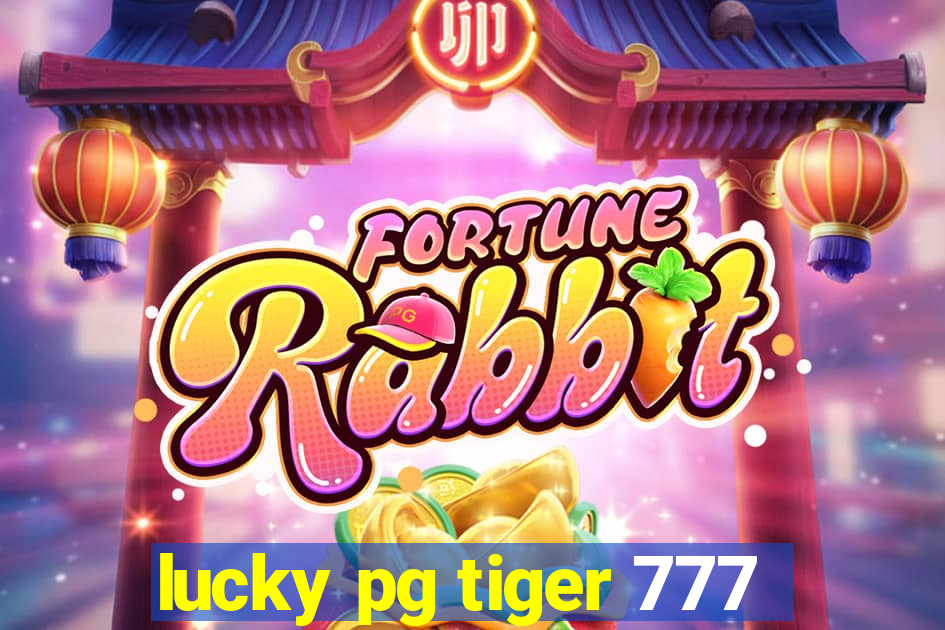 lucky pg tiger 777