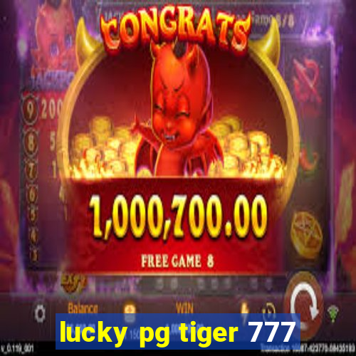 lucky pg tiger 777