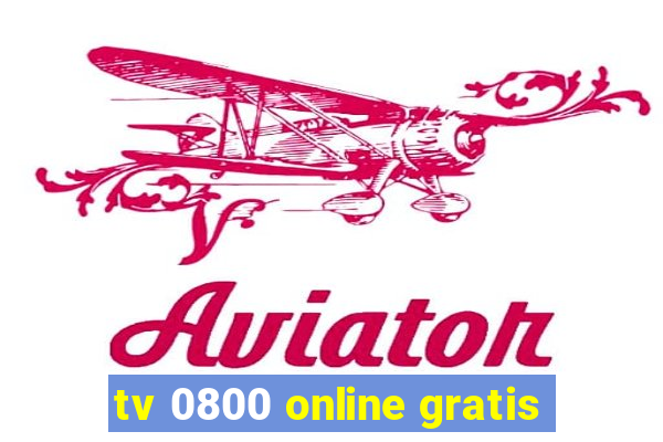 tv 0800 online gratis