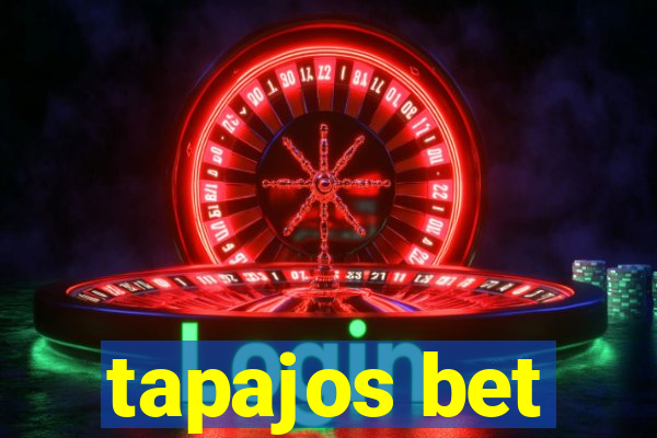 tapajos bet