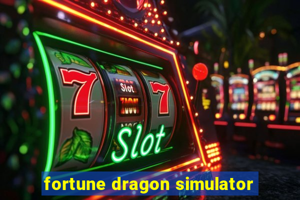 fortune dragon simulator