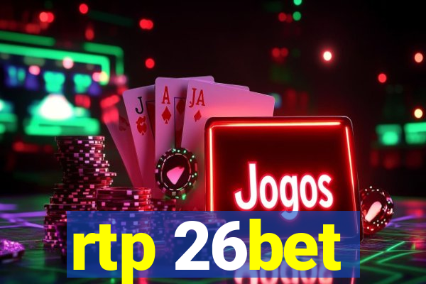 rtp 26bet