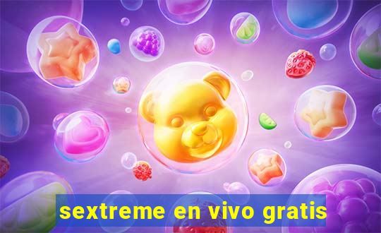 sextreme en vivo gratis