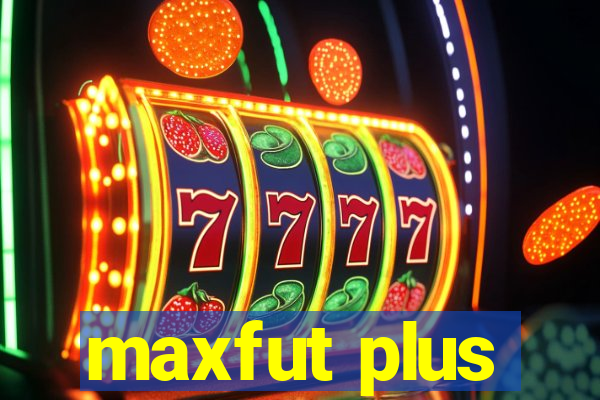 maxfut plus