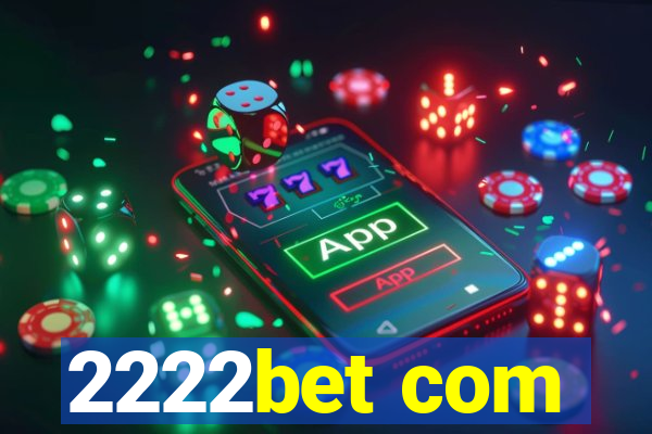 2222bet com
