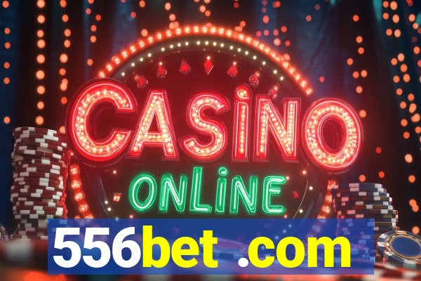 556bet .com