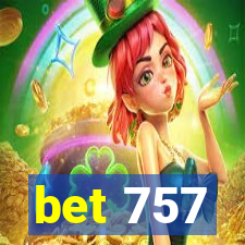 bet 757