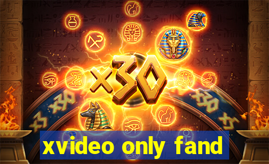 xvideo only fand