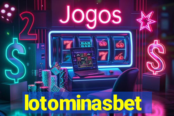 lotominasbet