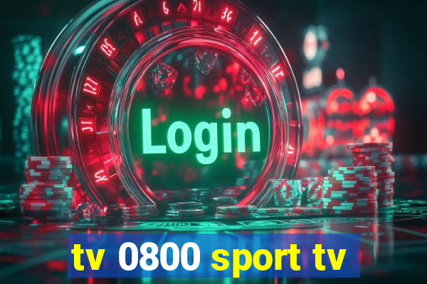 tv 0800 sport tv