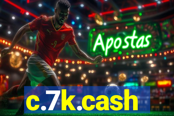 c.7k.cash