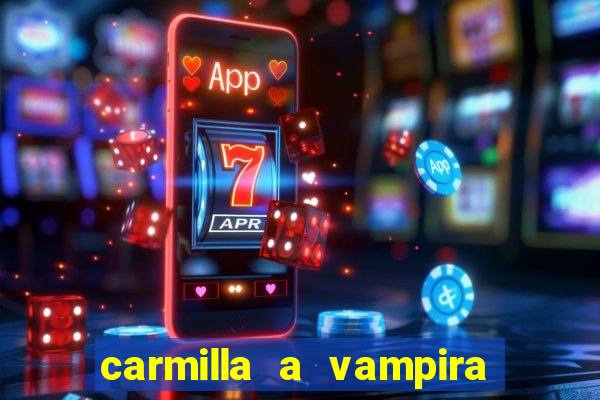 carmilla a vampira de karnstein pdf