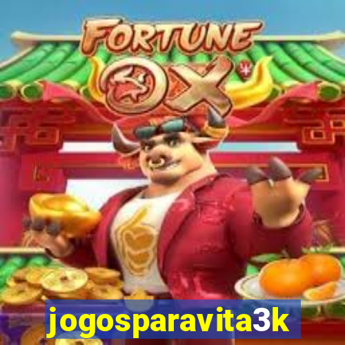 jogosparavita3k