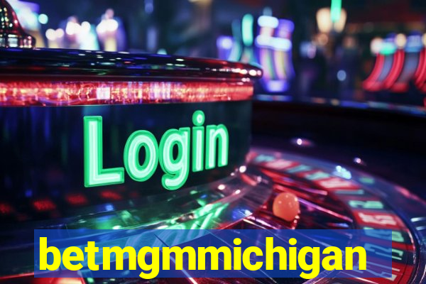 betmgmmichigan