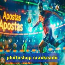 photoshop crackeado