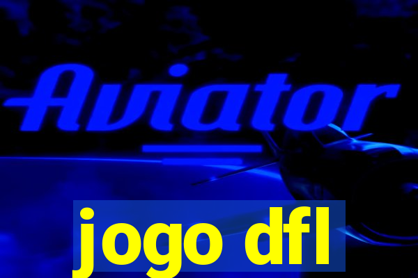 jogo dfl