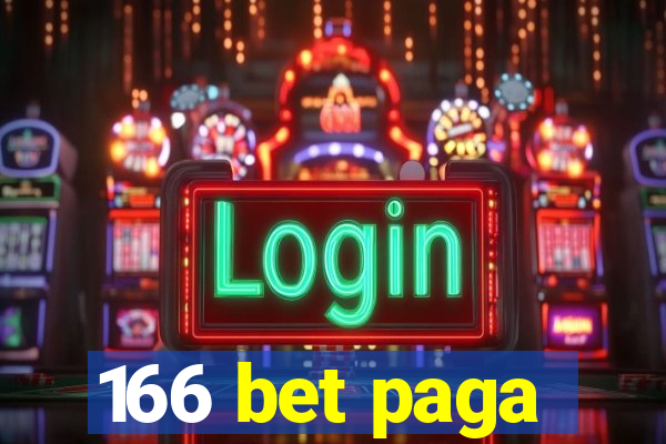 166 bet paga
