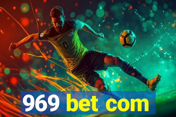 969 bet com
