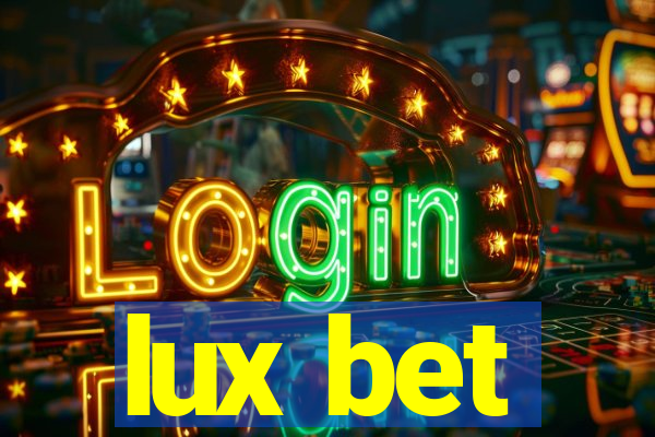 lux bet
