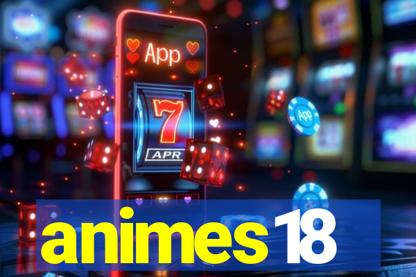 animes18