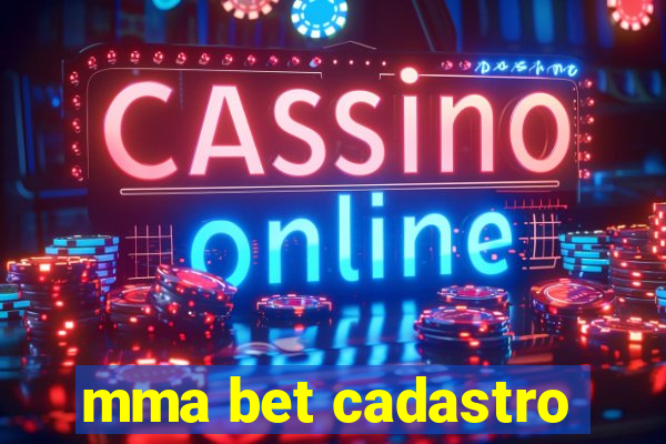 mma bet cadastro