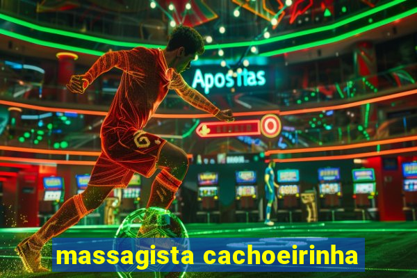 massagista cachoeirinha