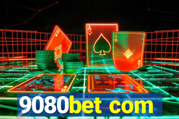 9080bet com