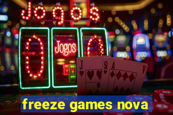 freeze games nova