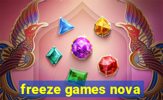 freeze games nova