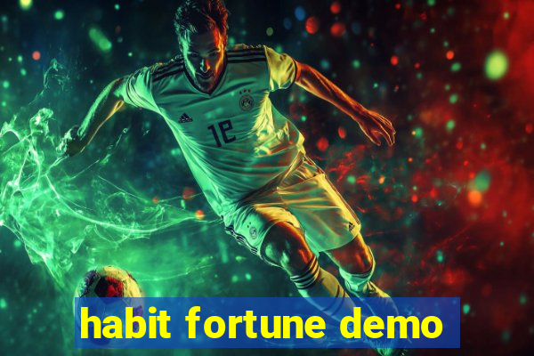 habit fortune demo