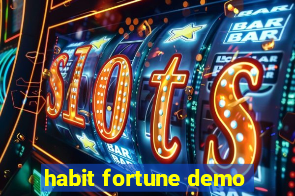 habit fortune demo