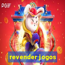 revender jogos