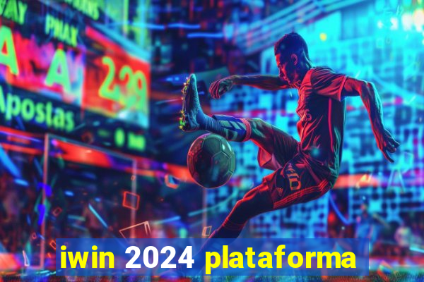 iwin 2024 plataforma