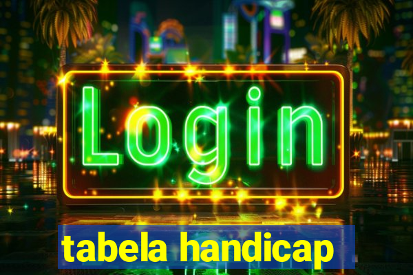 tabela handicap
