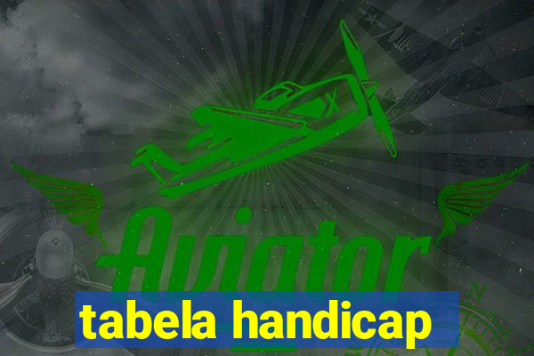 tabela handicap