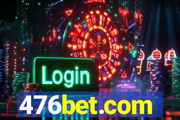 476bet.com