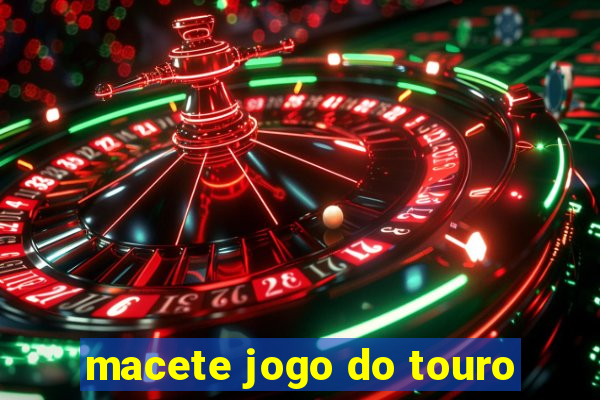 macete jogo do touro
