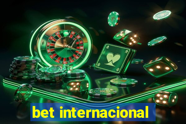 bet internacional