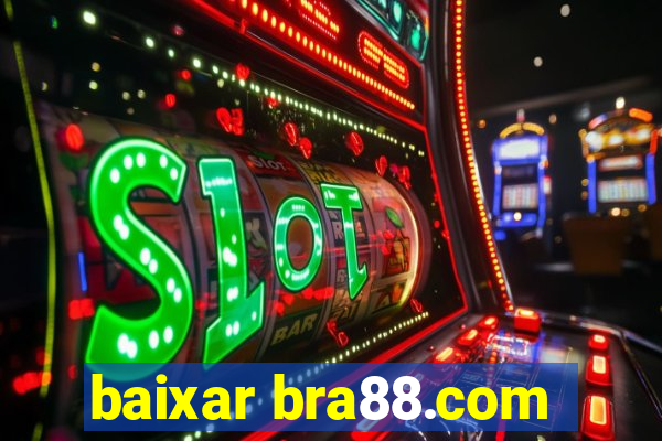baixar bra88.com