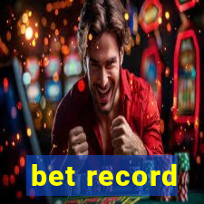 bet record